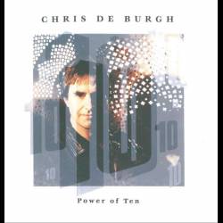 Chris de Burgh - Power of Ten - 1992