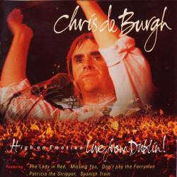 Chris de Burgh - High On Emotion - Live From Dublin (LIVE) - 1990