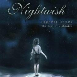 NIGHWISH - Highest Hopes - The Best of Nightwish (Compilation) - 2005