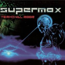 Supermax And Discotizer - Terminal 2002 - 2001