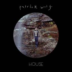Patrik Wolf - House (Single) - 2011