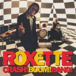Roxette - Crash! Boom! Bang! - 1994