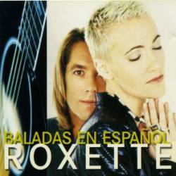 Roxette - Baladas En Espanol - 1996