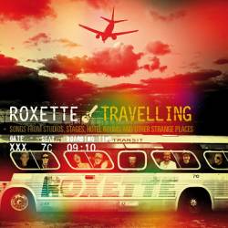 Roxette - Travelling - 2012