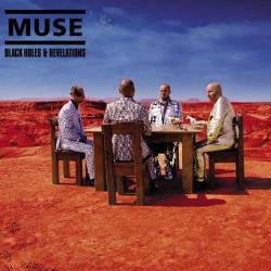 MUSE - Black Holes and Revelations - 2006