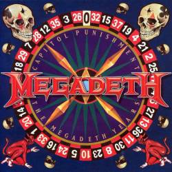 MEGADETH - Capitol Punishment: The Megadeth Years - 2000