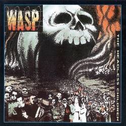 W.A.S.P. - The Headless Children (1998 remastered) - 1989