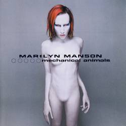 Marilyn Manson - Mechanical Animals - 1998