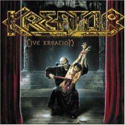 Kreator - Live Kreation (CD Live / Bootleg) - 2003