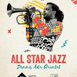 All star jazz: Dennis Adu Quintet