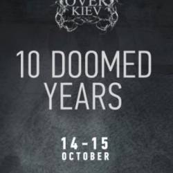 Doom Over Kiev: 10 Doomed Years