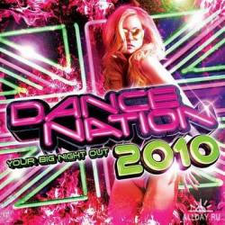Dance Nation 2010 Your Big Night МУЗЫКА