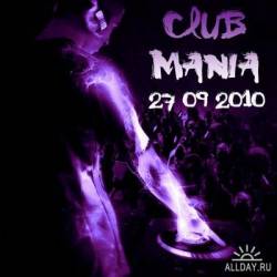 Club mania - 27.09.2010 - МУЗЫКА