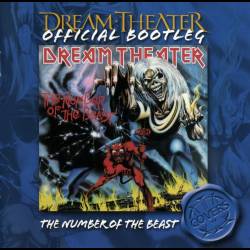 Dream Theater - The Number of the Beast (Live / Bootleg) - 2005