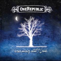 OneRepublic - Dreaming Out Loud - 2007