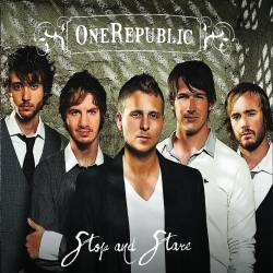 OneRepublic - Stop And Stare  SINGLE - 2008