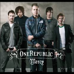 OneRepublic - Mercy SINGLE - 2008