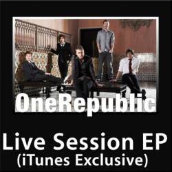 OneRepublic - Live Session (iTunes Exclusive) - EP - 2008