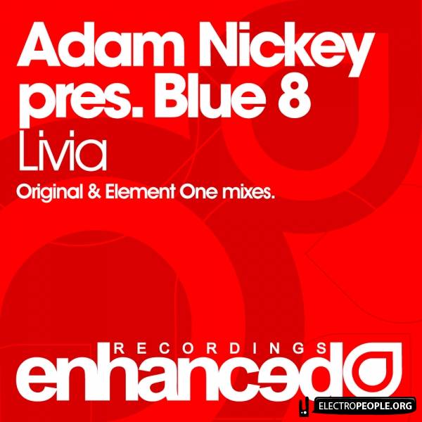 Adam Nickey pres. Blue 8 Livia