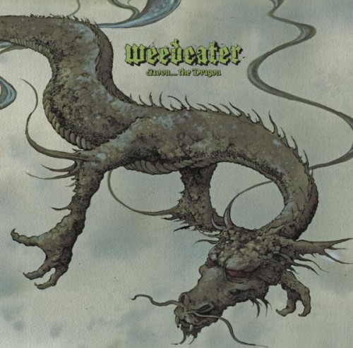 Weedeater — Jason… the Dragon