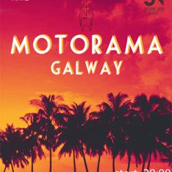 Motorama and Galway