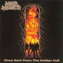 Amon Amarth - Once Sent From The Golden Hall - 1998