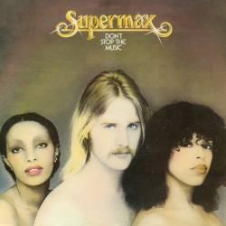 Supermax - Don't Stop The Music - 1976