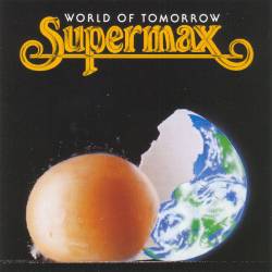 Supermax - World Of Tomorrow - 1990