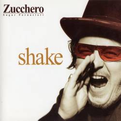 Zucchero - Shake - 2001