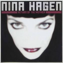 Nina Hagen - Return Of The Mother - 2000