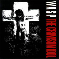 W.A.S.P. - The Crimson Idol (1998 remastered) - 1992