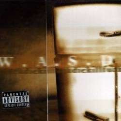 W.A.S.P. - Kill, Fuck, Die - 1997