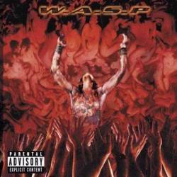 W.A.S.P. - The Neon God: Part One - The Rise - 2004
