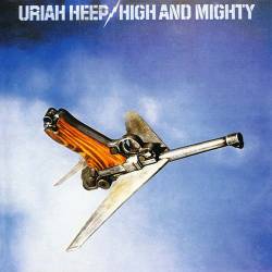 Uriah Heep - High and Mighty - 1976