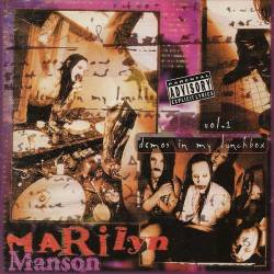 Marilyn Manson - Demos in my Lunchbox - 1993