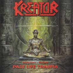 Kreator - Past Life Trauma (Compilation) - 2000