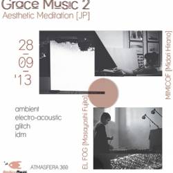 Grace Music Concert II Aesthetic Meditation [Japan]