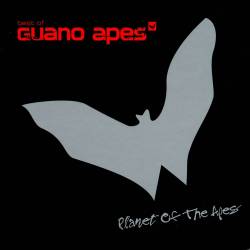 GUANO APES - Planet Of The Apes - 2004