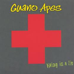 GUANO APES - Living In A Lie (Single / EP) - 2000
