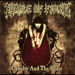 Cradle of Filth - Cruelty and the Beas - 1998