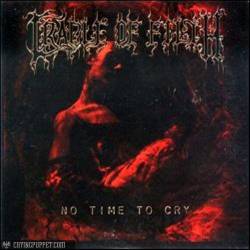 Cradle of Filth - No Time to Cry (Demo) - 2001