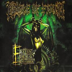 Cradle of Filth - Eleven Burial Masses (Live / Bootleg) - 2007