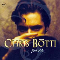 Chris Botti - First Wish - 1995