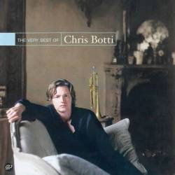 Chris Botti - The Very Best of - 2002